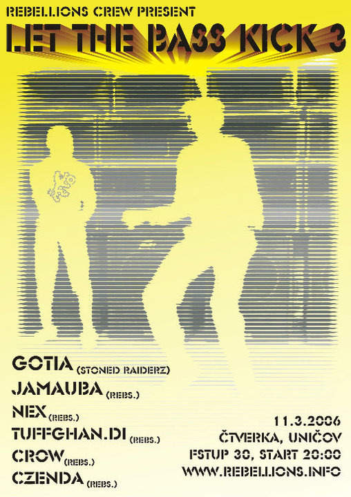 Let the Bass Kick 3 - Uničov / Čtverka - 11.3.2006