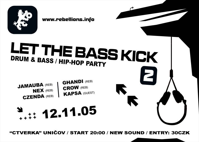 Let the Bass Kick 2 - Uničov / Čtverka - 12.11.2005