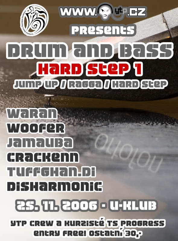 DnB - Hard Step 1 - Olomouc / U-Klub - 25.11.2006