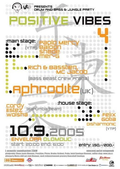 Report: Positive Vibes 4 – Aphrodite, Olomouc, Envelopa - 10.9.2005 by Czenda