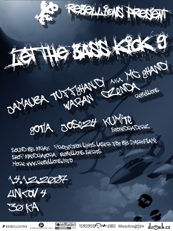 Let The Bass Kick 9 - Uničov / Čtverka - 14.12.2007