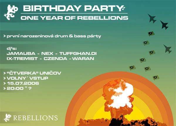 Report: Rebellions 1. Birthday Party - Uničov, Čtverka - 15.7.2006